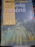 Anca Serban, Sergiu Serban - Limba Romana. Caietul Elevului pentru clasa a VI-a