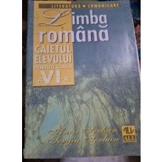Anca Serban, Sergiu Serban - Limba Romana. Caietul Elevului pentru clasa a VI-a