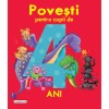 Povesti Pt Copii De 4 Ani, - Editura Flamingo