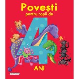 Povesti Pt Copii De 4 Ani, - Editura Flamingo