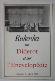 RECHERCHES SUR DIDEROT ET SUR L &#039;ENCYCLOPEDIE , REVUE SEMESTRIELLE , NUMERO 8 , AVRIL 1990