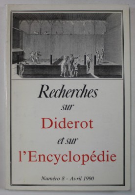 RECHERCHES SUR DIDEROT ET SUR L &amp;#039;ENCYCLOPEDIE , REVUE SEMESTRIELLE , NUMERO 8 , AVRIL 1990 foto