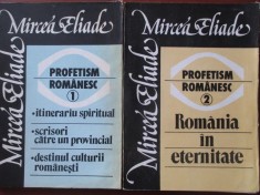 Profetism romanesc 1 si 2 Mircea Eliade