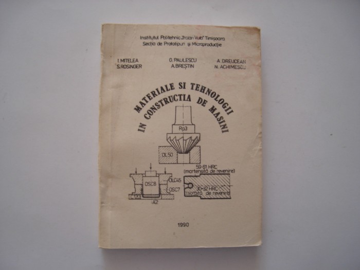 Materiale si tehnologii in constructia de masini - colectiv