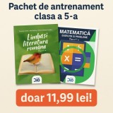 Pachet antrenament clasa 5. Limba si literatura romana si Matematica - Florentina Dumitru, Nicolae Grigore