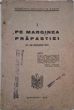 Pe marginea prapastiei, vol. I (21-23 ianuarie 1941). Lovitura de stat din septembrie 1940. Guvernarea national-legionara (lipsa pagina de garda