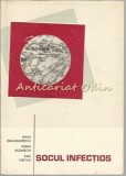 Socul Infectios - Mihai Dragomirescu, Sorin Buzinschi, Emil Nova, 1979, Medicina