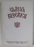 GLASUL BISERICII , REVISTA OFICIALA A SFINTEI MITROPOLII A MUNTENIEI SI DOBROGEI , ANUL LXVI , NR. 11-12 , NOIEMBRIE - DECEMBRIE , 2007