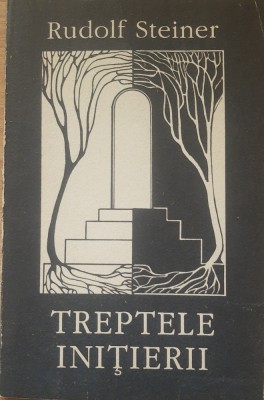 Treptele Initierii - Rudolf Steiner, 1992 foto