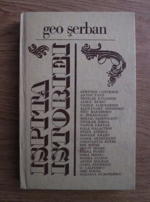 Geo Serban - Ispita istoriei (1980, editie cartonata) foto