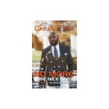 No More Mr. Nice Guy: A Family Business Novel