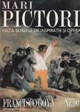 Mari pictori. Viata, sursele de inspiratie si opera. Francisco Goya, nr. 90