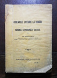 CURENTELE LITERARE LA ROMANI IN PERIOADA SLAVONISMULUI CULTURAL - ILIE BARBULESCU (CU DEDICATIE)