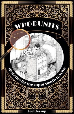 Whodunits: Mysteries for the Super Sleuth to Solve foto