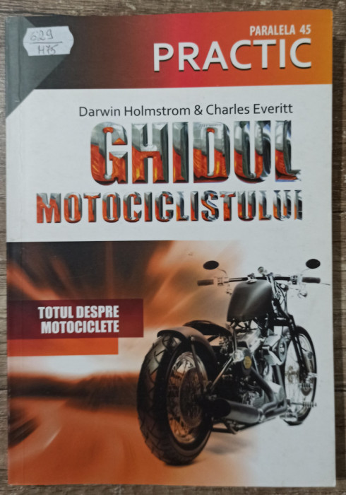 Ghidul motociclistului - Darwin Holmstrom, Charles Everitt