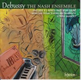 String Quartet &amp; Sonatas | Claude Debussy, The Nash Ensemble