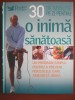 30 de minute pe zi pentru o inima sanatoasa (Reader&#039;s Digest)