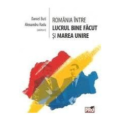 Romania intre lucrul bine facut si Marea Unire | Alexandru Radu, Daniel Buti