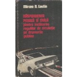 Raspunderea penala si civila pentru incalcarea regulilor de circulatie pe drumurilor publice - Mircea Costin