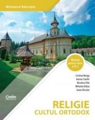 Religie. Cultul ortodox. Manual pentru clasa a VI-a - Cristina Benga, Aurora Ciachir, Niculina Filat, Mihaela Ghitiu, Ioana Niculae