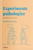 Experimente Psihologice: Construirea unei Stiinte - Jose Ramon Alonso. Carte de psihologie