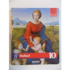 VIATA SI OPERA LUI RAFAEL de MAURIZIA TAZARTES , EDITIA ADEVARUL