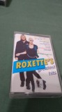 CASETA AUDIO ROXETTE&#039;S -GREATEST HITS RARA !!! ORIGINALA EUROSTAR