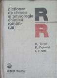 DICTIONAR DE CHIMIE SI TEHNOLOGIE CHIMICA ROMAN-RUS-DUMITRU TURTOI, FLOAREA PASCOVICI, ION SARARU-215760