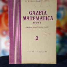 Carte - Gazeta Matematica, Seria B, anul XXII, nr. 2, februarie 1971