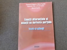 Constantin Dragusin - Ecuatii diferentiale si ecuatii cu derivate partiale. Teorie si aplicatii