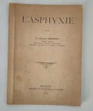 Carte veche 1898 Mina Minovici L&#039;asphyxie Carte in limba franceza