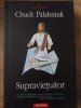 Supravietuitor - Chuck Palahniuk, Polirom, 2009, Roman, Beletristica, Paperback, 300 pagini