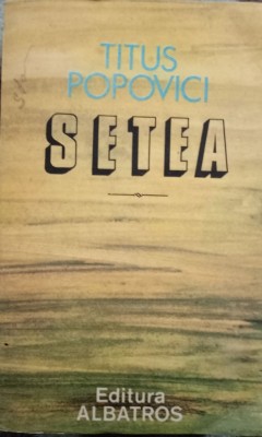 TITUS POPOVICI- SETEA foto