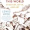 Trickster Makes This World: Mischief, Myth, and Art