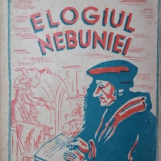 ELOGIUL NEBUNIEI