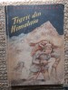 Tigrii din Himalaia - Fritz Rudolph, 1958, Editura Tineretului, Carte de călătorie, 239 pagini