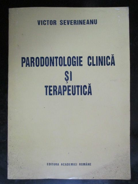 Parodontologie clinica si terapeutica-Victor Severineanu