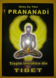 Ujlaky Gy Tibor&nbsp;-&nbsp;Prananadi * Trepte initiatice din Tibet
