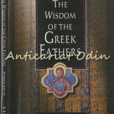The Wisdom Of The Greek Fathers - Andrew Louth