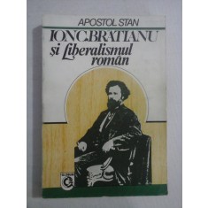 ION C. BRATIANU si liberalismul roman - Apostol STAN