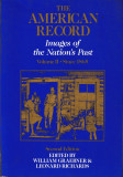THE AMERICAN RECORD. IMAGES OF THE NATION&rsquo;S PAST - Vol. II: De la 1865