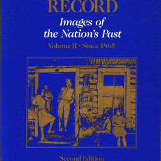 THE AMERICAN RECORD. IMAGES OF THE NATION’S PAST - Vol. II: De la 1865