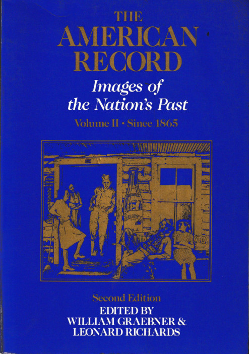 THE AMERICAN RECORD. IMAGES OF THE NATION&rsquo;S PAST - Vol. II: De la 1865