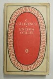 ENIGMA OTILIEI de G. CALINESCU , 1979 , PREZINTA URME DE UZURA