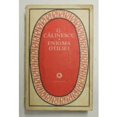ENIGMA OTILIEI de G. CALINESCU , 1979 , PREZINTA URME DE UZURA