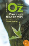 Din ce este făcut un măr? Convorbiri cu Shira Hadad (ebook) - Editura LibHumanitas