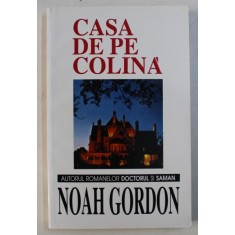 CASA DE PE COLINA de NOAH GORDON , 1999