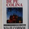 CASA DE PE COLINA de NOAH GORDON , 1999