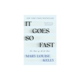 It Goes So Fast: The Year of No Do-Overs