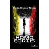 Homo Fortis - Zsid&oacute; Emese T&iacute;mea